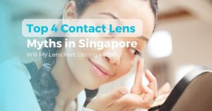 top 4 contact lens myth in singapore